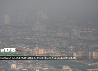INI PENAMPAKAN UDARA TERBURUK DI DUNIA, KOTA JAKARTA, INDONESIA Polusi udara, Jakarta, AirVisual, liga178news