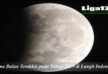 Gerhana Bulan Terakhir pada Tahun 2019 di Langit Indonesia