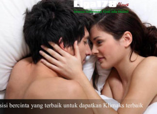 Posisi bercinta yang terbaik untuk dapatkan Klimaks terbaik