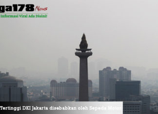 Polusi Tertinggi DKI Jakarta disebabkan oleh Sepeda Motor DKI Jakarta, Polusi, Sepeda Motor, Liga178 News