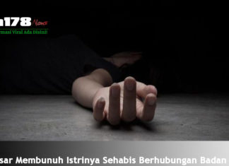 Kuli Pasar Menbunuh Istrinya Sehabis Berhungan Badan