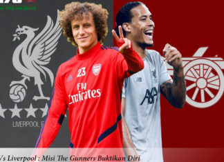 Arsenal Vs Liverpool : Misi The Gunners Buktikan Diri