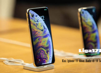 Kini iphone11 akan hadir di 10 september iphone11, Apple, Galaxy S10, Liga178 News