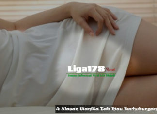 4 Alasan Wanita Tak Mau Berhubungan Intim Seks, Hubungan Seksual, Vagina, Hubungan Intim Wanita, Liga178 News
