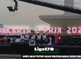Anies Akan Tutup Jalan Sekitar Monas Demi Formula E Penutupan Jalan, Monas, Dki Jakarta, Formula E, Liga178 News
