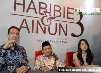 Film Baru Habibie dan Ainun 3 Rilis 2019