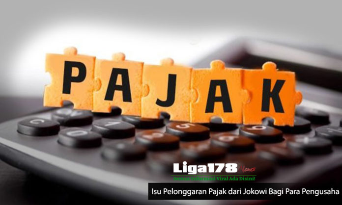 Jokowi, Pajak, Pph, Kadin, Liga178 News