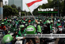 Kenaikan Tarif Ojol di Dukung Seluruh Wilayah Indonesia ojek online, Kenaikan tarif, ojol, Liga178 News
