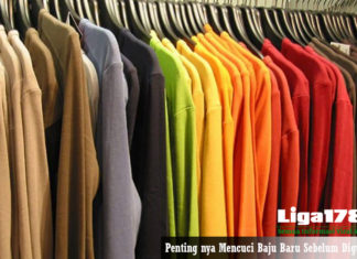 Penting nya Mencuci Baju Baru Sebelum Digunakan Zat Pewarna Pakaian Berhaya, Baju Baru Bahaya, Mencuci Baju Baru, Zat Kimia Baju Baru, Liga178 News