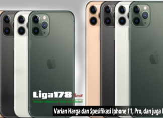 Varian Harga dan Spesifikasi Iphone 11, Pro, dan juga Pro Max Apple, iPhone Terbaru, iPhone 11, iPhone 11 Pro Max, Liga178 News