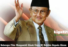 Beberapa Film Mengambil Kisah Cinta BJ Habibie Kepada Ainun