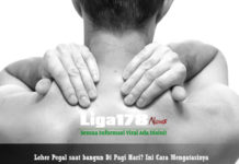 Leher Pegal saat bangun Di Pagi Hari? Ini Cara Mengatasinya