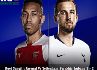 Duel Sengit : Arsenal Vs Tottenham Berakhir Imbang 2 – 2