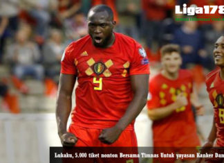 Lukaku, 5.000 tiket nonton Bersama Timnas Untuk yayasan Kanker Dan Diabetes Romelu Lukaku, Belgia, Kanker, Tiket 5000, Liga178 News