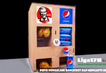 Pepsi Mengalami Bangkrut dan Menganti Merk Pepsi, Minuman, KFC, Konsumen, Liga178 News