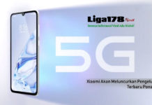 Xiaomi Akan Meluncurkan Pengeluaran Terbaru Ponsel 5G Xiaomi, jaringan 5G, Perusahaan telekomunikasi China, Liga178 News