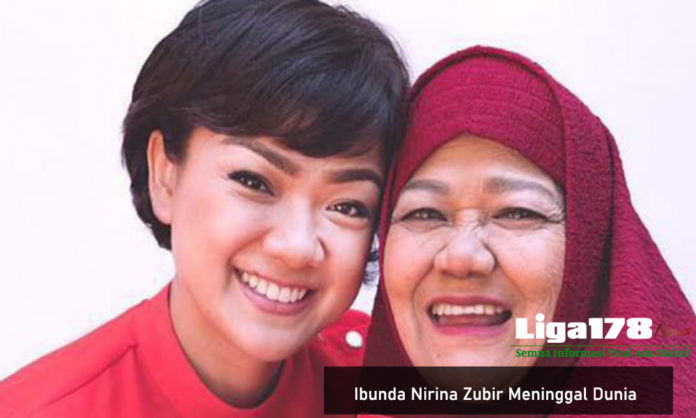 Nirina Zubir, Meninggal Dunia, Ibunda Nirina, Lidia, Liga178 News