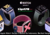 Apple Watch Series 5 Masuk Ke Indonesia, Berikut Harganya Apple Watch Series 5 Masuk Ke Indonesia, Berikut Harganya