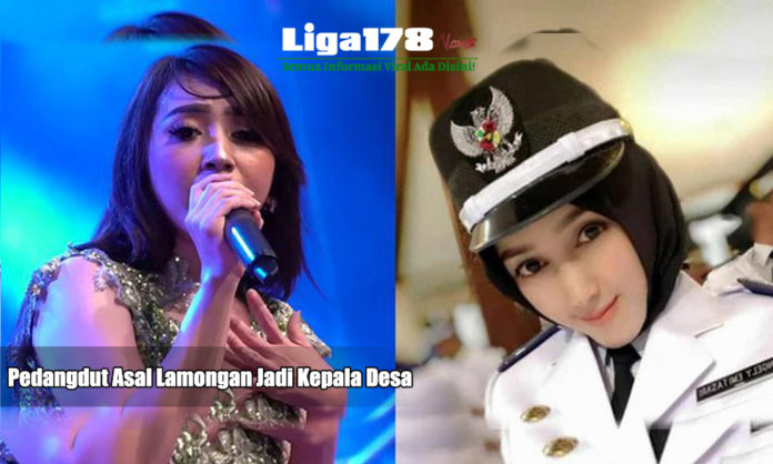 Penyanyi Dangdut, Kepala Desa, Lamongan, Liga178 News