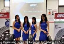 Buat Balapan dan Harian, IRC Luncurkan Ban Seharga Rp 2 Juta
