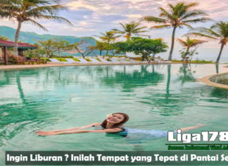 Ingin Liburan ? Inilah Tempat yang Tepat di Pantai Selatan