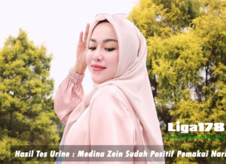 Hasil Tes Urine : Medina Zein Sudah Positif Pemakai Narkoba Hasil Tes Urine : Medina Zein Sudah Positif Pemakai Narkoba
