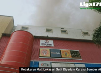 Kebakaran Mall Lokasari Sulit Dipadam Karena Sumber Air Jauh Kebakaran, Lokasari, Jakarta Pusat, Sumber Air, Mangga Besar V, Liga178 News