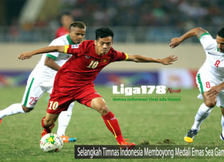 Selangkah Timnas Indonesia Memboyong Medali Emas Sea Games 2019 Timnas Indonesia, Garuda Muda, Indonesia vs Vietnam, Sea Games 2019, Liga178 News