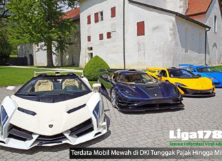 Terdata Mobil Mewah di DKI Tunggak Pajak Hingga Milyaran Pajak Mobil Mewah, Penunggak Pajak, Pemprov Dki Jakarta, Mobil Mewah, Liga178 News