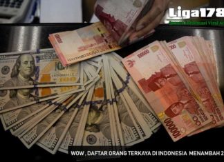 WOW , DAFTAR ORANG TERKAYA DI INDONESIA MENAMBAH 2 ORANG WOW , DAFTAR ORANG TERKAYA DI INDONESIA MENAMBAH 2 ORANG