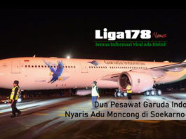 Pesawat Garuda Indonesia, adu moncong, Pilot, liga178 News