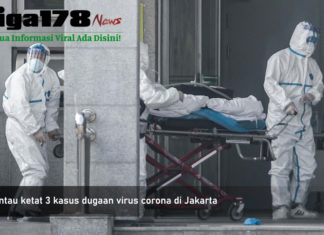 DKI Pantau ketat 3 kasus dugaan virus corona di Jakarta. DKI Jakarta, China, Dinas Kesehatan, Liga178 News