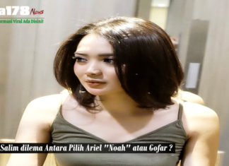 Wika Salim Dilema Antara Pilih Ariel “Noah” atau Gofar ? Wika Salim dilema Antara Pilih Ariel "Noah" atau Gofar ?