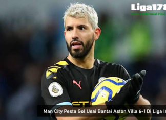 Man City Pesta Gol Usai Bantai Aston Villa 6-1 Di Liga Inggris Premier League, Man City, Aguero , Hattrick, Liverpool, Liga178 News