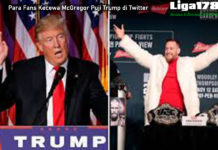 Para Fans Kecewa McGregor Puji Trump di Twitter McGregor, Khabib, Trump, UFC, Masvidal, AmerikaSerikat, Liga178 News
