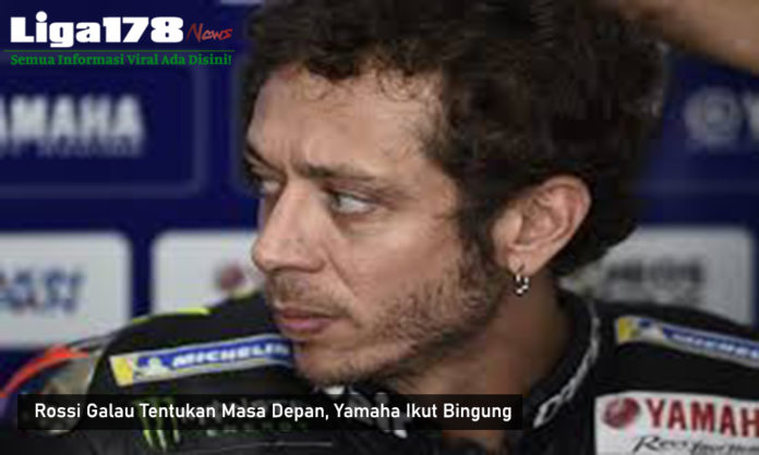 Rossi Galau Tentukan Masa Depan, Yamaha Ikut Bingung