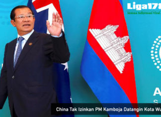 China Tak Izinkan PM Kamboja Datangin Kota Wuhan Virus Corona, Kamboja, Wuhan, Hun Sen, Liga178 News
