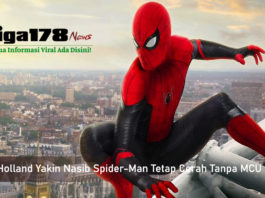 Spider Man, MCU, Holland, Liga178 News