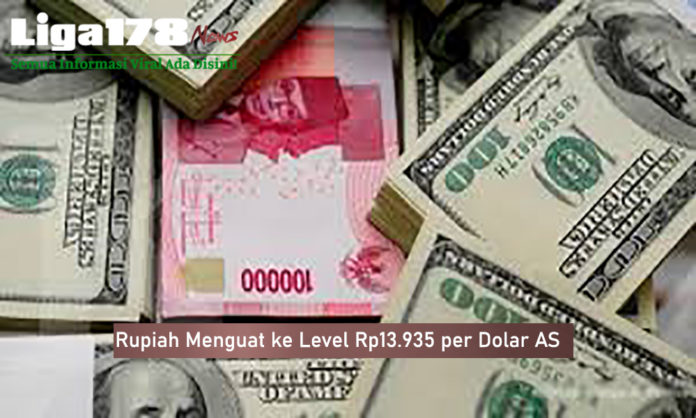 Rupiah Menguat ke Level Rp13.935 per Dolar AS