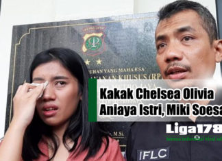 Kakak Chelsea Olivia Aniaya Istri, Miki Soesanto Hansen Wijaya, Miki Soesanto, aniaya, kepolisian, Liga178 News
