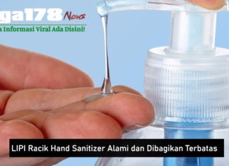 LIPI Racik Hand Sanitizer Alami dan Di bagikan Terbatas LIPI Racik Hand Sanitizer Alami dan Di bagikan Terbatas