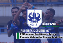 PSIS Ancam Beri Sanksi Tegas Pemain Melanggar Aturan Saat Libur PSIS, COVID-19 Virus Corona, #rumahsaja, Liga178 News