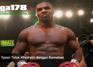 Mike Tyson Tidak Khawatir dengan Kematian Mike Tyson, Kehidupan, Kematian, Liga178 News