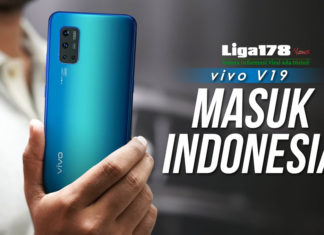 Vivo V19 Resmi Meluncur di Indonesia dengan Kamera 32 MP Vivo, kamera, Vivo V19, Liga178 News