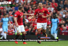Manchester United Butuh Sosok Seorang Seperti Ibrahimovic Manchester United Butuh Sosok Seorang Seperti Ibrahimovic