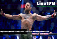 McGregor Bisa Kalahkan Ferguson tapi Sulit Menang atas Khabib UFC, McGregor, Khabib, Liga178 News
