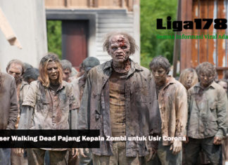 Produser Walking Dead Pajang Kepala Zombi untuk Usir Corona The Walking Dead, Nicotero, virus corona, Liga178 News