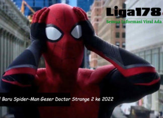 Jadwal Baru Spider-Man Geser Doctor Strange 2 ke 2022 Spider-Man, Black Panther, Thor, Liga178 News