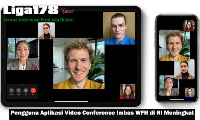 Pengguna Aplikasi Video Conference Imbas WFH di RI Meningkat