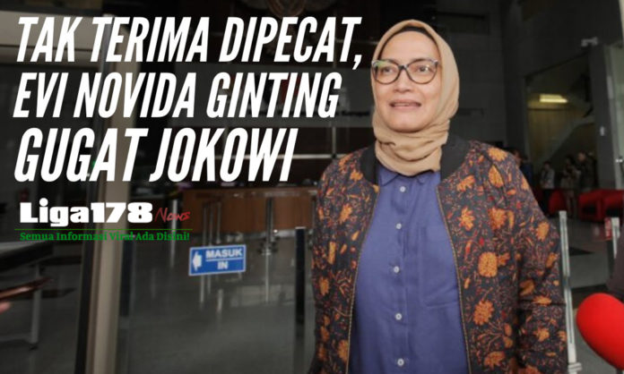 Evi Novida, PTUN, Joko Widodo, Tindakan DKPP, Liga178 News